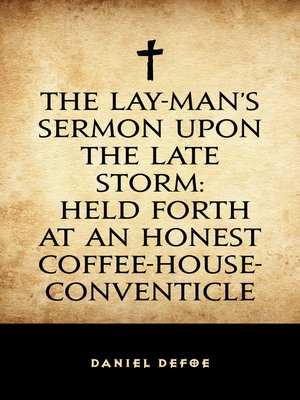 cover image of The Lay-Man's Sermon upon the Late Storm